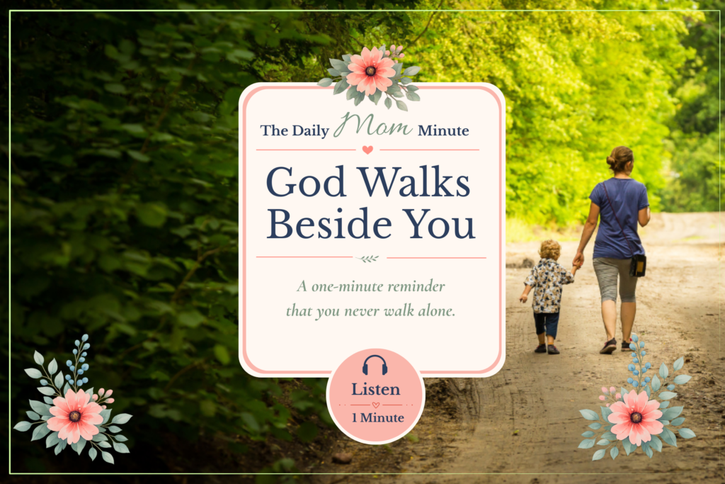 God Walks Beside You